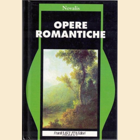 Novalis, Opere romantiche