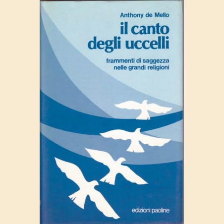 de Mello, Il canto degli uccelli