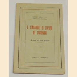 Grassini, Il comandate di stazione dei carabinieri. Norme di vita pratica