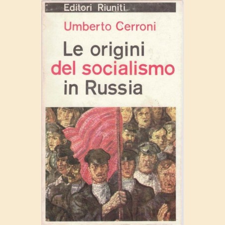 Cerroni, Le origini del socialismo in Russia