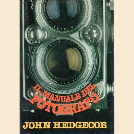 Hedgecoe, Il manuale del fotografo