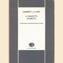 Hart, Il concetto di diritto, introduzione e traduzione di M. Cattaneo