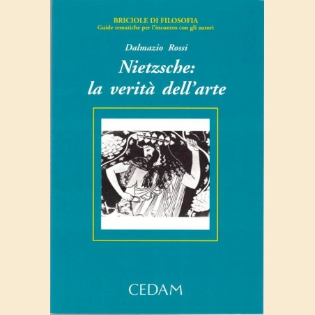 Rossi, Nietzsche: la verità dell’arte