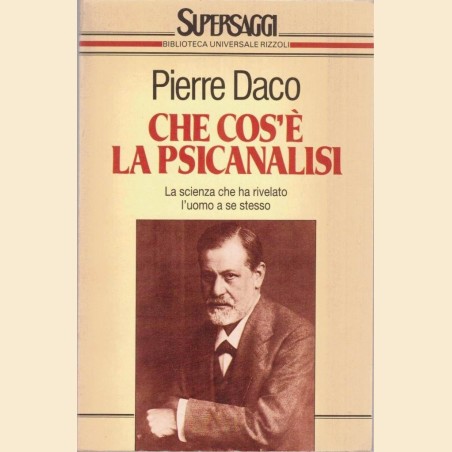 Daco, Che cos’è la psicanalisi