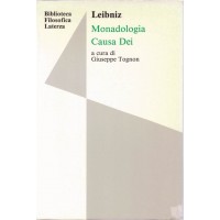 Leibniz, Monadologia Causa Dei, a cura di G. Tognon