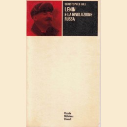 Hill, Lenin e la rivoluzione russa