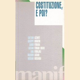 Azzariti et al., Costituzione, e poi?