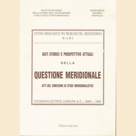 Omodeo et al., Atti del Convegno di Studi sui problemi del Mezzogiorno. Bari, 3-4-5 dicembre 1944