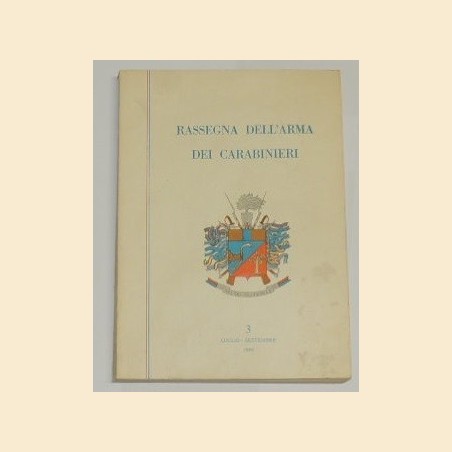 Rassegna dell'Arma dei Carabinieri, n. 3, luglio-settembre 1980