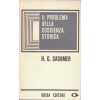 Gadamer, Il problema della coscienza storica