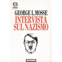 Mosse, Intervista sul nazismo