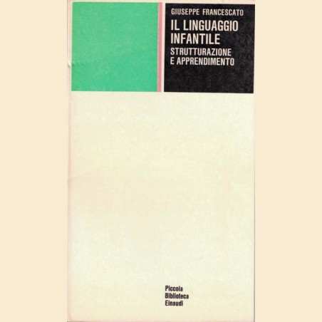 Francescato, Il linguaggio infantile. Strutturazione e apprendimento