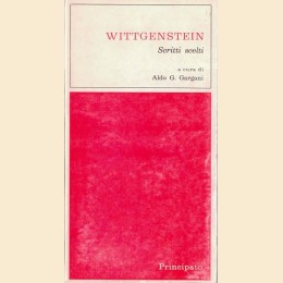 Wittgenstein, Scritti scelti, introduzione e note a cura di A. G. Gargani