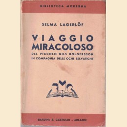 Lagerlöf, Viaggio miracoloso del piccolo Nils Holgersson in compagnia delle oche selvatiche