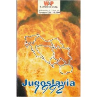 Jugoslavia 1992, War & Peace, a. I, n. 1, marzo 1992