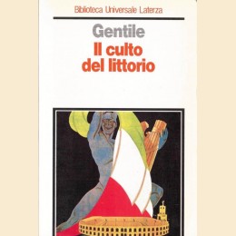 Gentile, Il culto del littorio