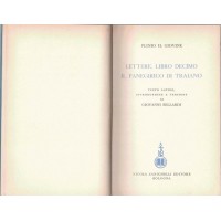 Plinio Il Giovine, Lettere, Libro Decimo – Il Panegirico di Traiano, introduzione e versione di G. Bellardi