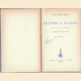 Seneca, Lettere a Lucilio. Libri I-VI, versione di B. Giuliano