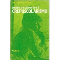 Quatela, Invito a conoscere il Crepuscolarismo