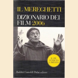 Merenghetti, Il Merenghetti. Dizionario dei Film 2006, 2 voll.