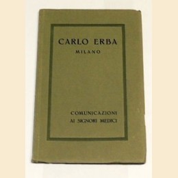 Carlo Erba - Milano, Comunicazioni ai signori medici. 1924