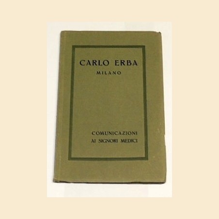 Carlo Erba - Milano, Comunicazioni ai signori medici. 1924