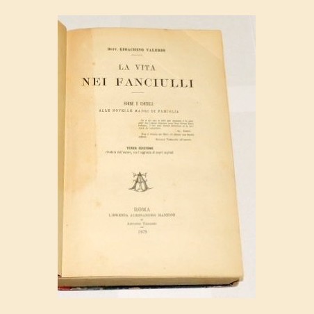 Valerio, La vita nei fanciulli. Norme e consigli alle novelle madri di famiglia