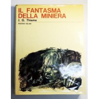 Thieme, Il fantasma della miniera