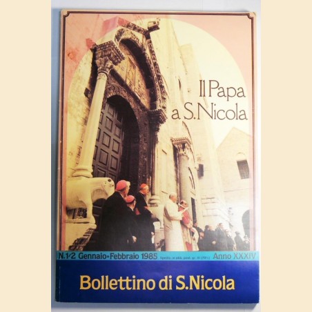 Il Papa a S. Nicola, Bollettino di S. Nicola, n. 1-2, 1985