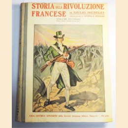 Michelet, Storia della Rivoluzione Francese, 2 voll.