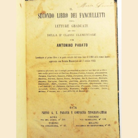 Parato, Secondo libro dei fanciulletti + Borgogno, Nozioni di aritmetica + Mottura, Compendio della grammatica italiana