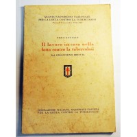 Breccia, Il lavoro in casa nella lotta contro la tubercolosi