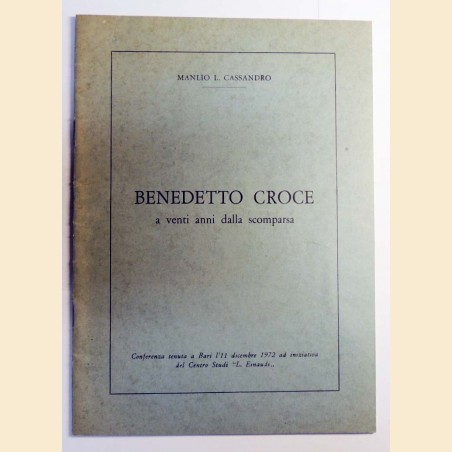 Cassandro, Benedetto Croce a venti anni dalla scomparsa