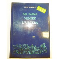 Goldoni, Mi farai venire l’ulcera