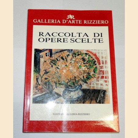 Galleria d'arte Rizziero, Raccolta di opere scelte