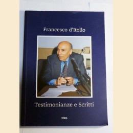 d'Itollo, Testimonianze e scritti